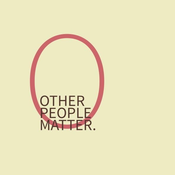 Other people matter