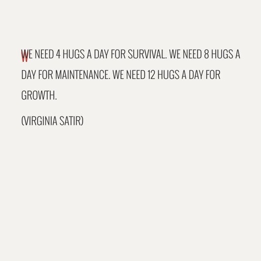 Virginia Satir - Hugs